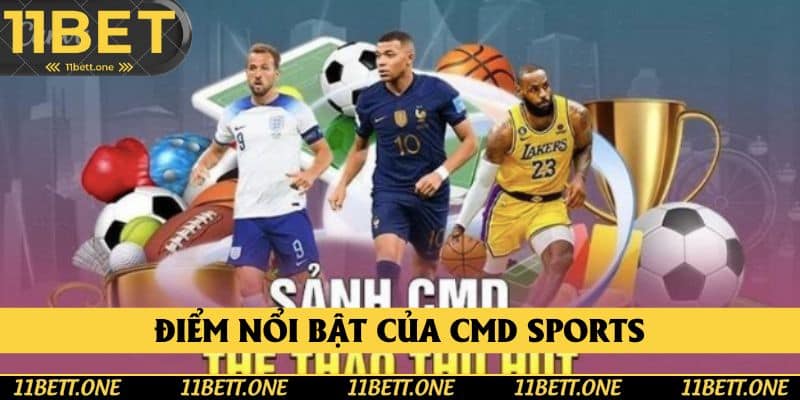 Điểm nổi bật của CMD Sports không thể bỏ qua Điểm nổi bật của CMD Sports không thể bỏ qua